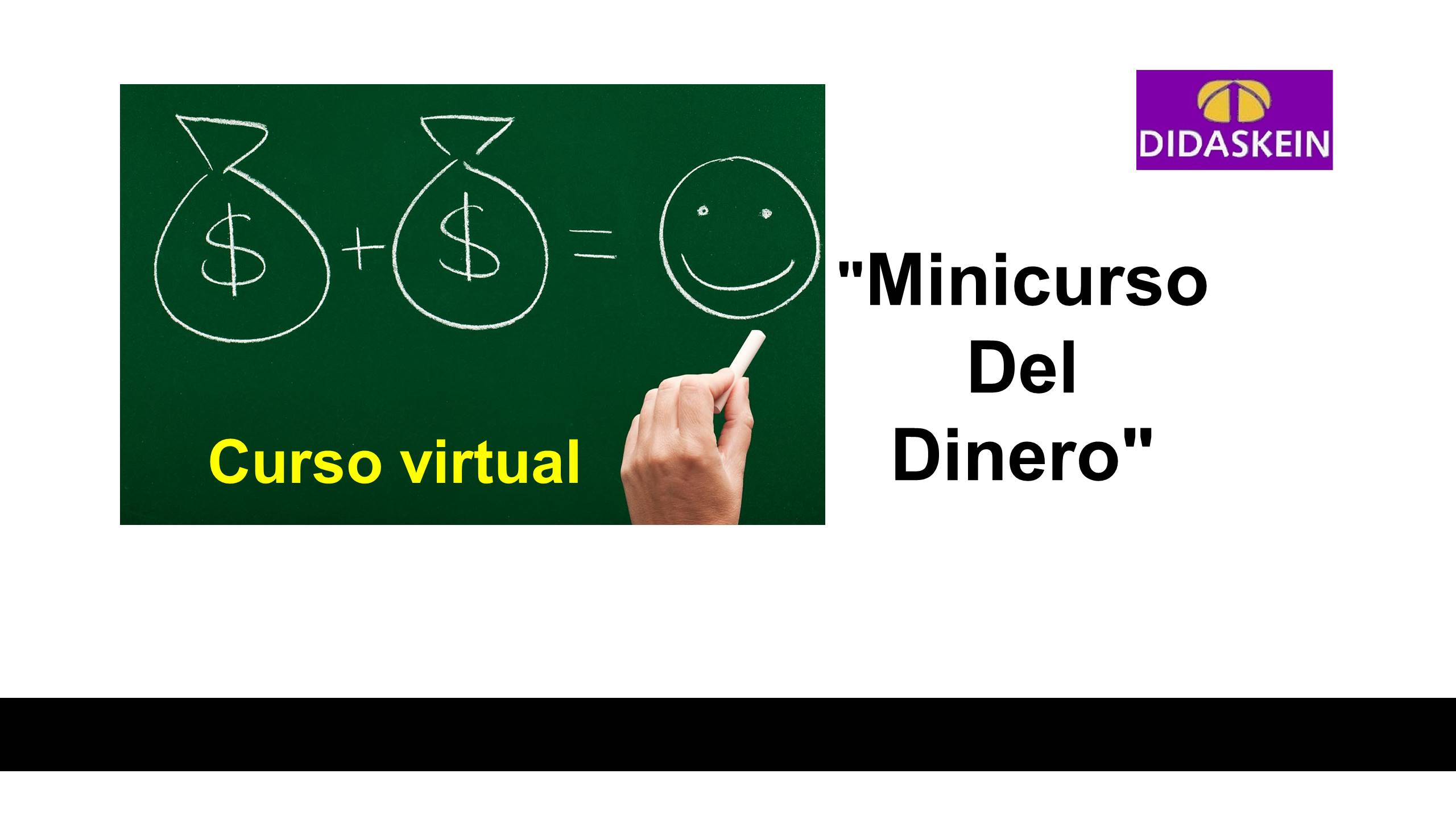 Minicurso Del Dinero Didaskein